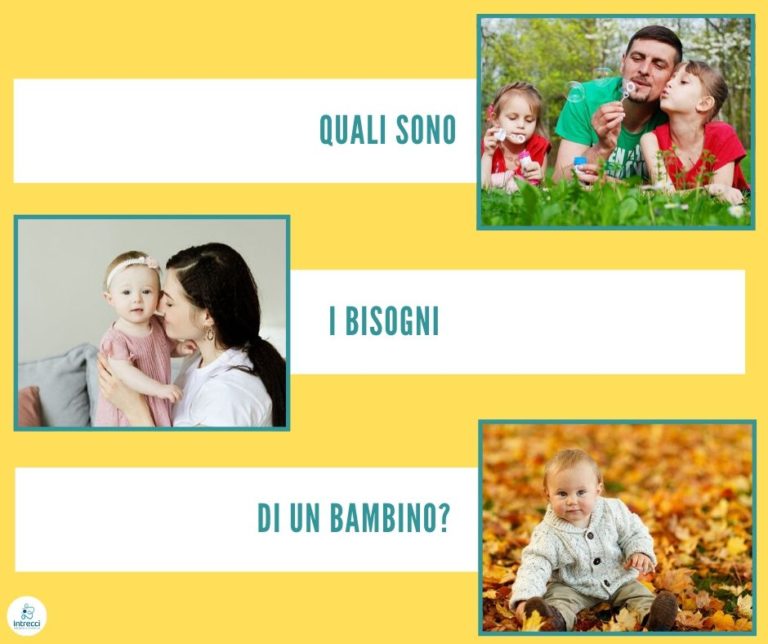 Quali sono i bisogni di un bambino