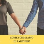 Come scegliamo il partner